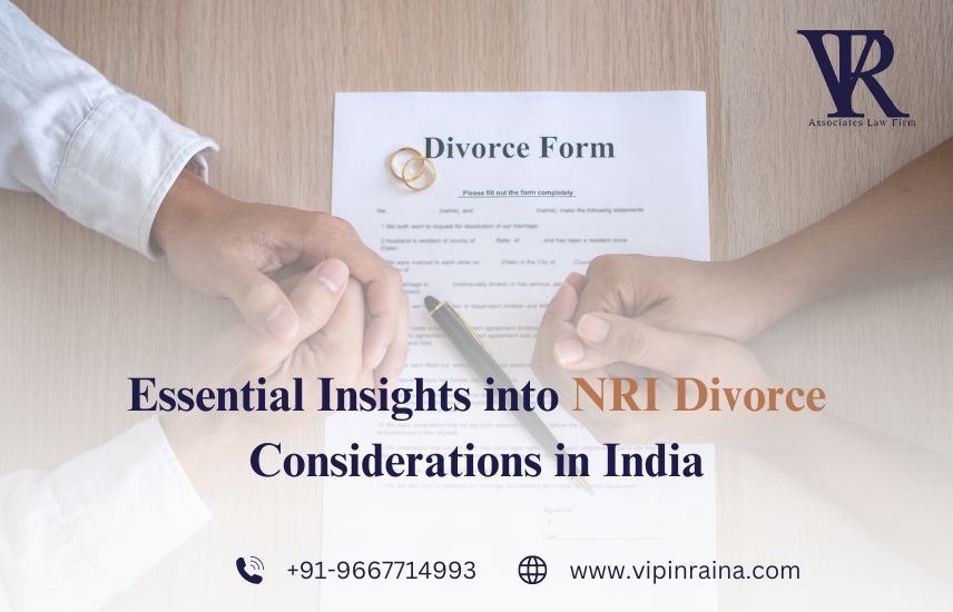 Essential Insights into NRI Divorce Considerations in India