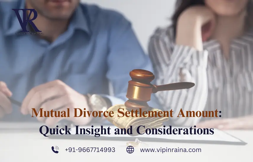 Mutual Divorce Settlement Amount: Quick Insight and Considerations